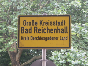 Bad Reichenhall Ortsschild Bad Reichenhall Ortsschild