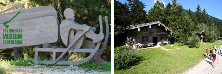 Sommerserie - Holzknechtmuseum Ruhpolding Sommerserie - Holzknechtmuseum Ruhpolding